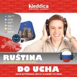 Ruština do ucha - kolektiv autorů - Výuka cizích jazyků Ruština do ucha