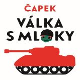 Válka s Mloky - Karel Čapek - Česká literatura Válka s Mloky