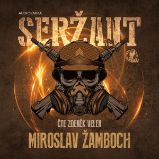 Seržant - Miroslav Žamboch - Česká literatura Seržant