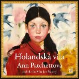Holandská vila - Ann Patchett - Romány Holandská vila