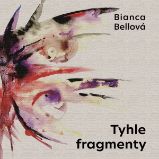 Tyhle fragmenty Tyhle fragmenty
