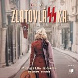 ZlatovláSSka - Michaela Ella Hajduková - Dějiny a historie ZlatovláSSka