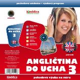 Angličtina do ucha 3 - pokročilí Angličtina do ucha 3 - pokročilí