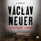 Uplakaná jeseň - Václav Neuer - Detektivky, thrillery Uplakaná jeseň