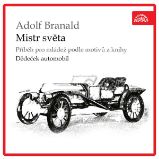 Mistr světa. Příběh pro mládež podle motivů z knihy Dědeček automobil Mistr světa. Příběh pro mládež podle motivů z knihy Dědeček automobil