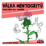 Válka Mentogritů Válka Mentogritů