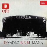 Divadlo E. F. Buriana Divadlo E. F. Buriana