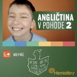 Angličtina v pohode 2 - Roman Baroš,Ingrid Masárová,Lucie Meisnerová - Výuka cizích jazyků Angličtina v pohode 2