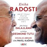 Kniha radosti - Desmond Tutu,Douglas Adams,Jeho Svatost Dalajlama XIV. - Osobní rozvoj Kniha radosti