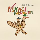Pískací kornoutek - Jiří Kahoun - Pohádky Pískací kornoutek