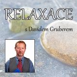 Relaxace s Davidem Gruberem Relaxace s Davidem Gruberem