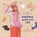 Babičkou proti své vůli Babičkou proti své vůli