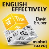 English Effectively - David Gruber - Výuka cizích jazyků English Effectively
