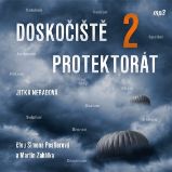 Doskočiště protektorát 2 - Jitka Neradová - Česká literatura Doskočiště protektorát 2