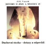 Hovory o józe a mystice č. 15 Hovory o józe a mystice č. 15