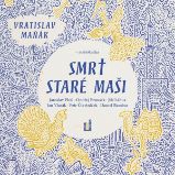 Smrt staré Maši Smrt staré Maši