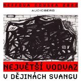Největší vodvaz v dějinách svangu Největší vodvaz v dějinách svangu