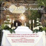 Meditační promluvy 1 - Sestup Ducha Svatého Meditační promluvy 1 - Sestup Ducha Svatého