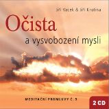 Meditační promluvy 5 - Očista a vysvobození mysli - Jiří Krutina - Životní filozofie, náboženství Meditační promluvy 5 - Očista a vysvobození mysli