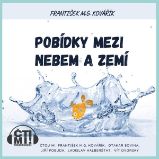 Pobídky mezi nebem a zemí Pobídky mezi nebem a zemí