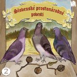 Slovenské prostonárodné povesti dľa P. E. Dobšinského (druhá séria) - Pavol Dobšinský - Pohádky Slovenské prostonárodné povesti dľa P. E. Dobšinského (druhá séria)