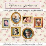 Vybraná společnost - Vladimír Komárek,Václav Knop,Josef Vinklář,Boris Rösner,František Němec - Vzpomínky a biografie Vybraná společnost