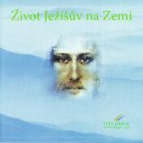 Život Ježíšův na Zemi Život Ježíšův na Zemi