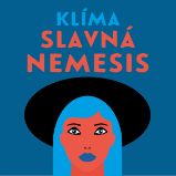 Slavná Nemesis Slavná Nemesis