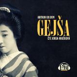 Gejša - Arthur Golden - Dějiny a historie Gejša