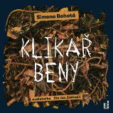 Klikař Beny - Simona Bohatá - Česká literatura Klikař Beny