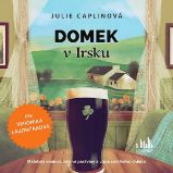 Domek v Irsku - Julie Caplin - Společenská próza Domek v Irsku