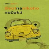 Život na nikoho nečeká Život na nikoho nečeká