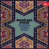 Španělská poezie Samota, láska, smrt - Federico García Lorca,Rafael Morales,Pedro Calderón de la Barca,Antonio Machado,José Hierro,Dámaso Alonso,Lope de Vega,Vicente Aleixandre - Česká literatura Španělská poezie Samota, láska, smrt