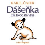 Dášeňka čili život štěněte - Karel Čapek - Česká literatura Dášeňka čili život štěněte