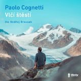 Vlčí štěstí - Paolo Cognetti - Společenská próza Vlčí štěstí