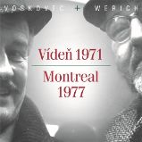 Vídeň 1971 - Montreal 1977 Vídeň 1971 - Montreal 1977