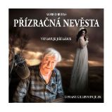 Přízračná nevěsta Přízračná nevěsta