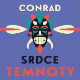 Srdce temnoty - Joseph Conrad - Horory a mystika Srdce temnoty