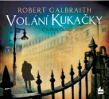 Volání Kukačky - Detektivky, thrillery Volání Kukačky