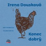 Konec dobrý - Irena Dousková - Česká literatura Konec dobrý