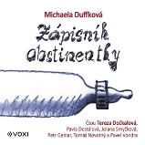 Zápisník abstinentky - Michaela Duffková - Vzpomínky a biografie Zápisník abstinentky