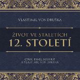12. století ze série Život ve staletích 12. století ze série Život ve staletích