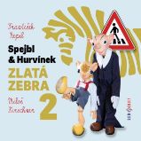 Spejbl & Hurvínek a Zlatá zebra 2 - František Nepil - Pohádky Spejbl & Hurvínek a Zlatá zebra 2