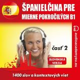 Španielčina pre mierne pokročilých B1 - časť 2 Španielčina pre mierne pokročilých B1 - časť 2