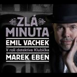Zlá minuta - Emil Vachek - Česká literatura Zlá minuta