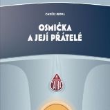Osmička a její přátelé - Ondřej Kepka - Česká literatura Osmička a její přátelé