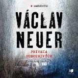Priveľa podozrivých - Václav Neuer - Detektivky, thrillery Priveľa podozrivých