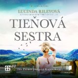 Tieňová sestra - Lucinda Riley - Společenská próza Tieňová sestra