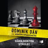 Dáma kontra strelec - Dominik Dán - Detektivky, thrillery Dáma kontra strelec