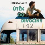 Útěk do divočiny - Dobrodružné romány Útěk do divočiny
